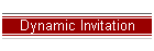 Dynamic Invitation